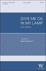 Give Me Oil in My Lamp SAB choral sheet music cover